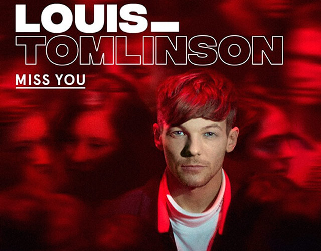 Louis Tomlinson estrena 'Miss You', nuevo single Louis Tomlinson estrena 'Miss You', nuevo single