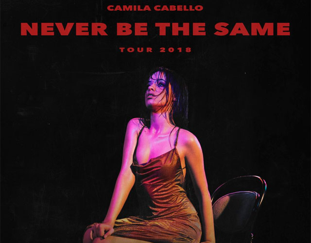 Camila Cabello anuncia gira mundial, 'Never Be The Same Tour 2018' Camila Cabello anuncia gira mundial, 'Never Be The Same Tour 2018'