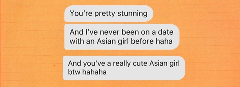 Eres muy guapa, para ser una chica asiática