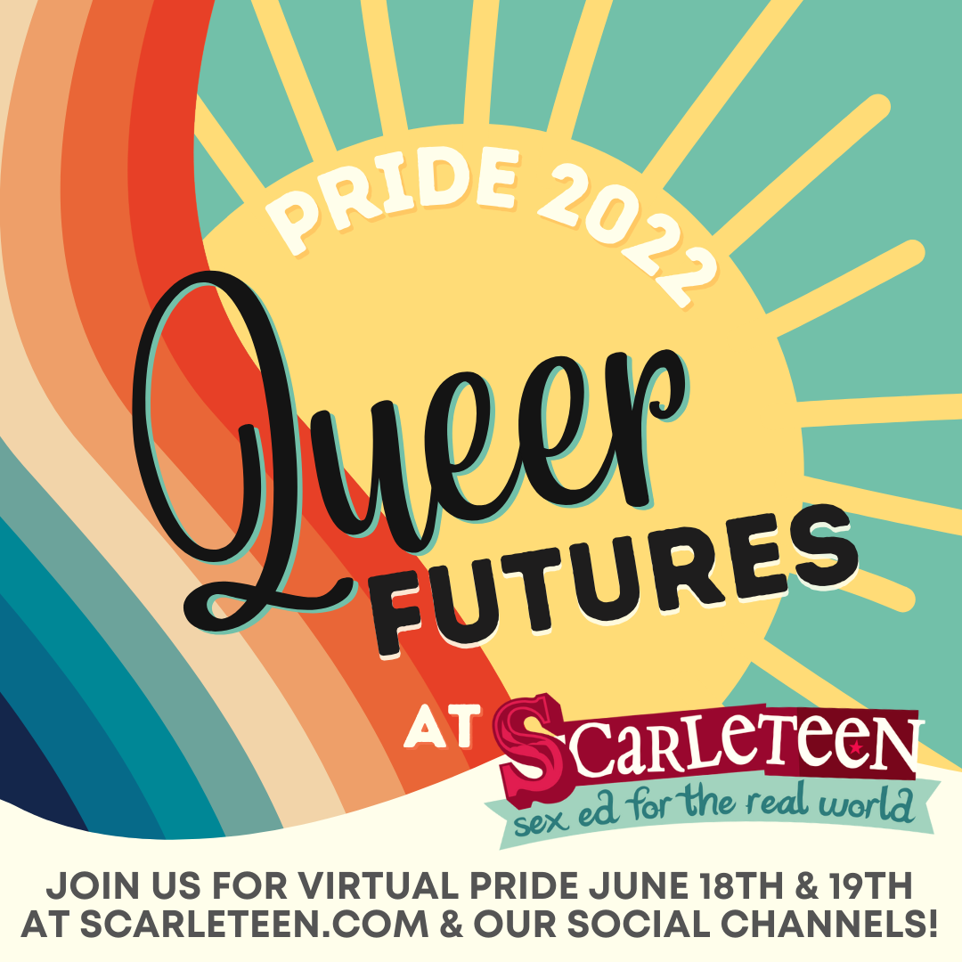 Soñando con futuros queer: Scarleteen Pride 2022