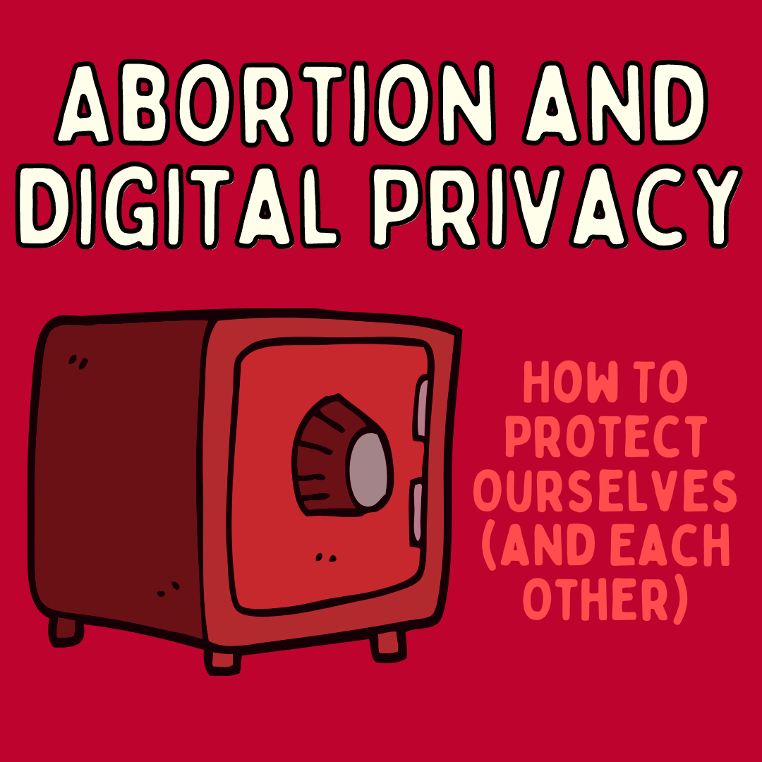 Aborto y privacidad digital: Cómo protegernos
