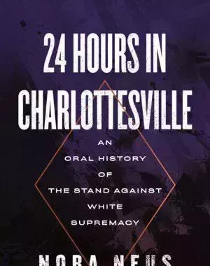 La historia no contada de los estudiantes que se enfrentaron a los neonazis en Charlottesville